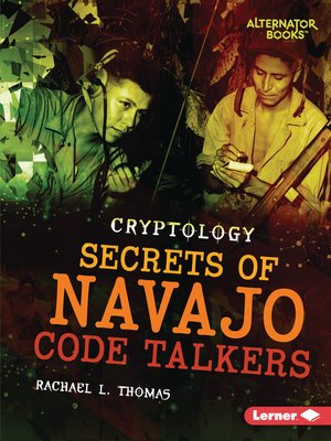 cover image of Secrets of Navajo Code Talkers